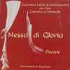 Puccini* - Ensemble Vocal Et Instrumental De L'Ain, Chorale La Villanelle Direction Eric Reynaud - Messa Di Gloria