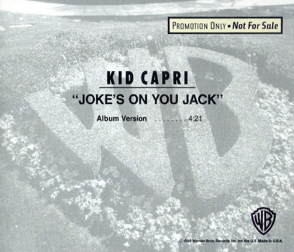 Kid Capri - Joke's On You Jack