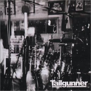 Tailgunner - Tailgunner | Releases | Discogs