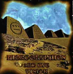 3rd Eye Vision - Hieroglyphics
