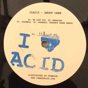 Snuff Crew - I Love Acid 015