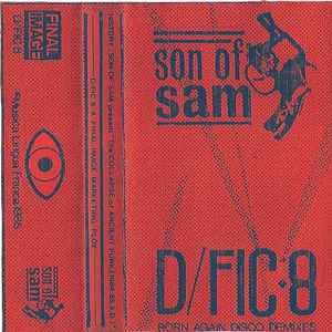 Son Of Sam - The Collapse Of Ancient Funk (1984-85 A.D.) (Born Again Disco Remixes)