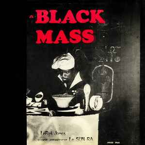 LeRoi Jones - A Black Mass album cover