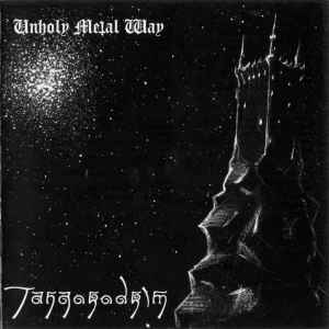 Tangorodrim - Unholy Metal Way album cover