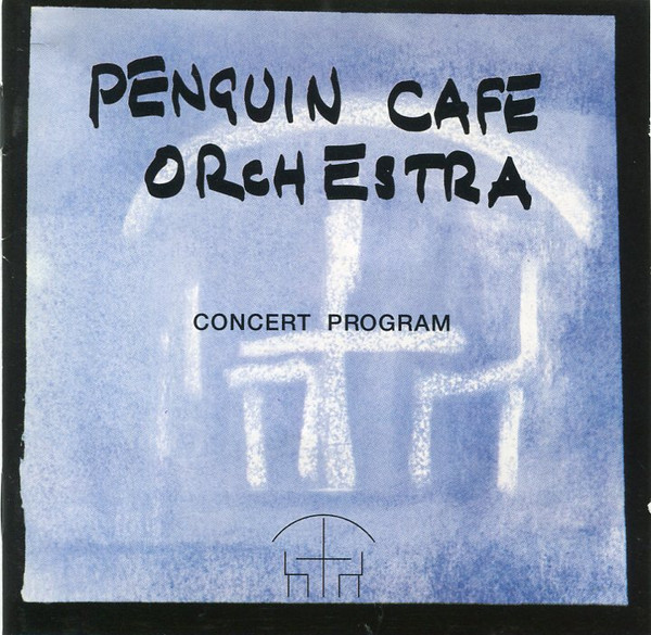 Penguin Cafe Orchestra – Concert Program (1995, Chrome 120 µs