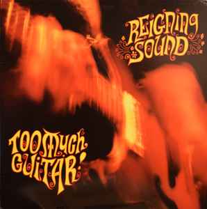 Reigning Sound - Too Much Guitar Album-Cover
