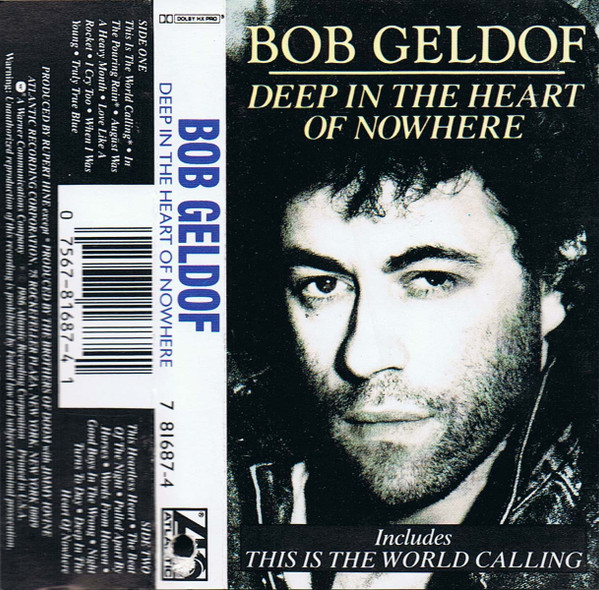 Bob Geldof – Deep In The Heart Of Nowhere (1986, Vinyl) - Discogs