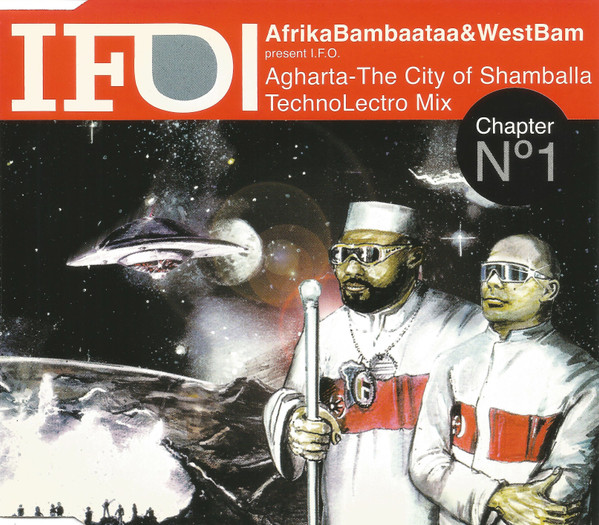 Afrika Bambaataa & WestBam Present I.F.O. – Agharta - The City Of 