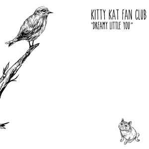 Dreamy Little You - Kitty Kat Fan Club