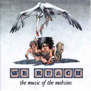 Various - We Reach: The Music Of The Melvins album cover