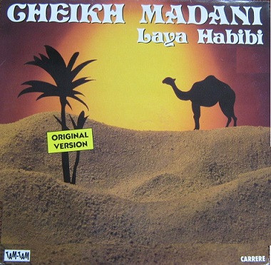 Album herunterladen Cheikh Madani - Laya Habibi
