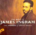 Cover of The Best Of James Ingram / The Power Of Great Music ‎, 1991, CD