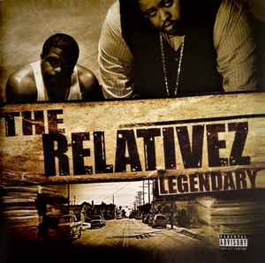 The Relativez – Legendary (2007, CD) - Discogs