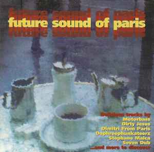 Various - Future Sound Of Paris album cover