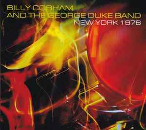 Billy Cobham and the George Duke Band - New York 1976 album cover