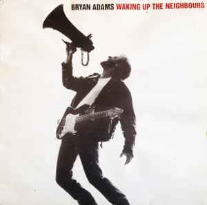 Bryan Adams - Waking Up The Neighbours album cover