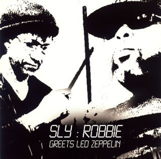 Sly & Robbie – The Rhythm Remains The Same (Sly & Robbie Greets