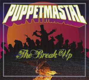 Puppetmastaz - The Break Up album cover