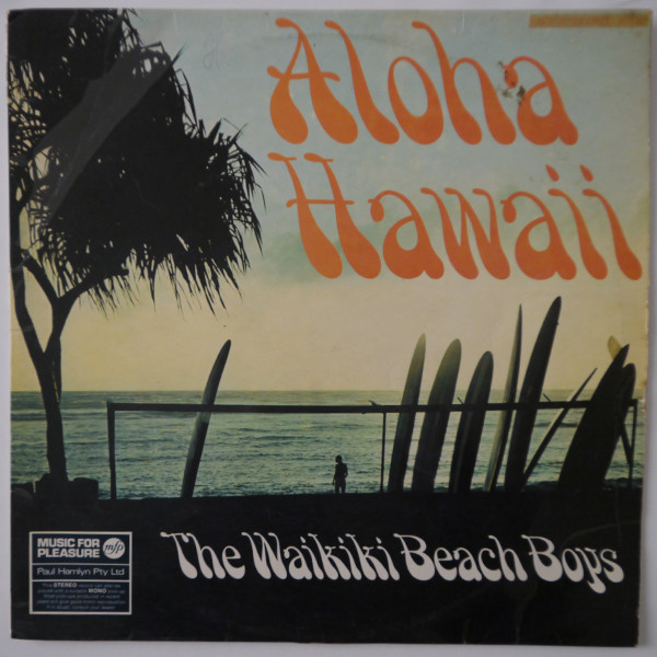 Waikiki Beach Boys – Aloha Hawaii (1969