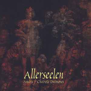 Allerseelen - Anubis / Chairete Daimones album cover