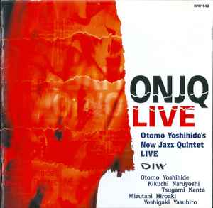 ONJQ Live - Otomo Yoshihide's New Jazz Quintet