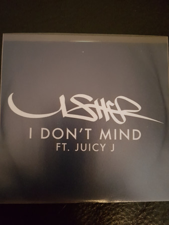télécharger l'album Usher Ft Juicy J - I Dont Mind