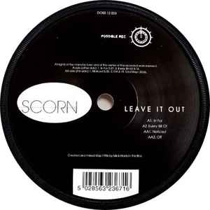 Leave It Out - Scorn