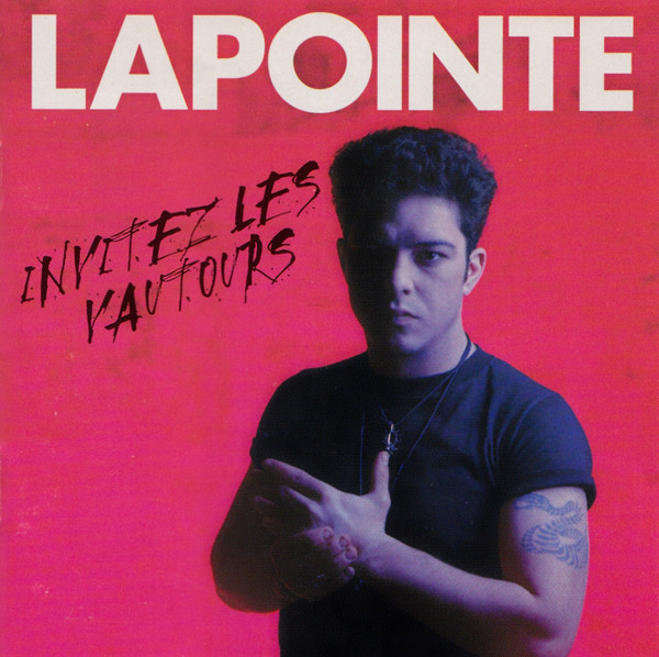 Lapointe - Invitez Les Vautours | Les Disques Star Records Inc. (STR-CD-8077) - main