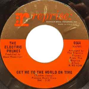 The Electric Prunes - Get Me To The World On Time / Are You Lovin' Me More (But Enjoying It Less)