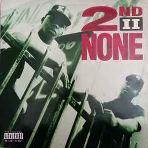 2nd II None – 2nd II None (1991, Vinyl) - Discogs