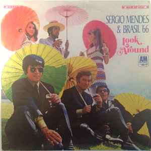Look Around - Sérgio Mendes & Brasil '66