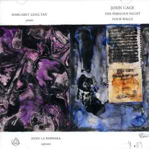 The Perilous Night / Four Walls - John Cage - Margaret Leng Tan, Joan La Barbara