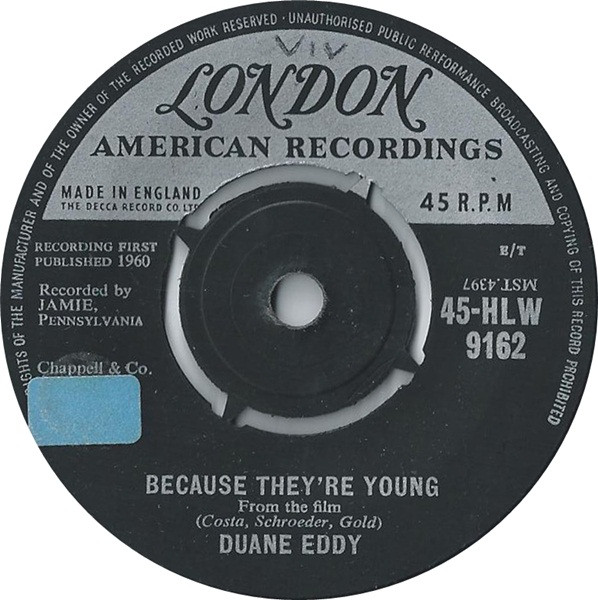 Duane Eddy And The Rebels – Because They're Young / Rebel Walk