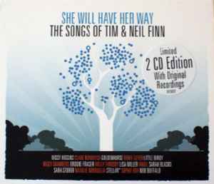 She Will Have Her Way: The Songs Of Tim & Neil Finn - Various