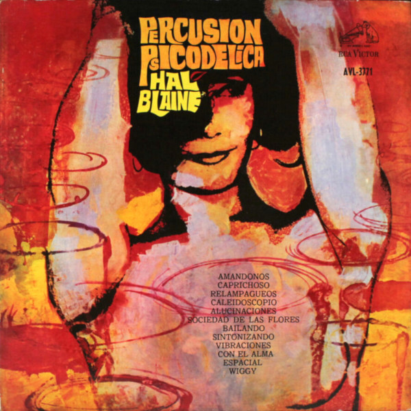 Hal Blaine – Psychedelic Percussion (1967, Monarch Pressing, Vinyl 