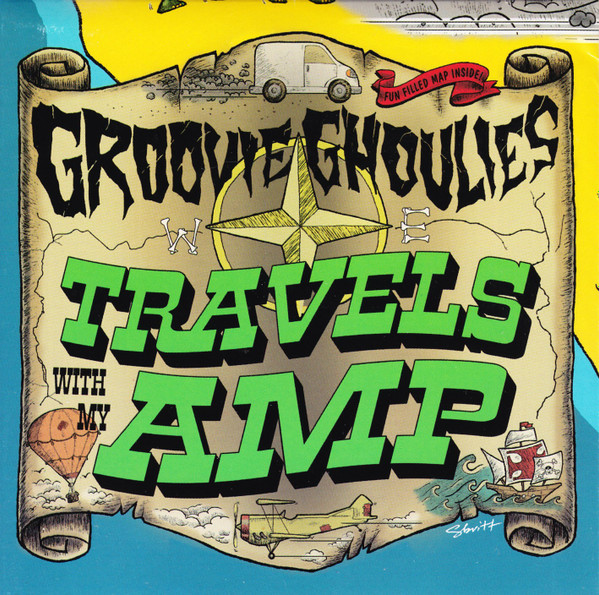 Groovie Ghoulies - Travels With My Amp | Releases | Discogs