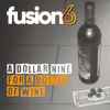 Fusion 6 - A Dollar Nine For A Bottle Of Wine