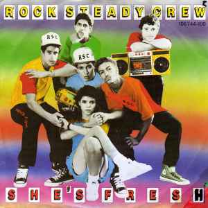 The Rock Steady Crew - She's Fresh album cover