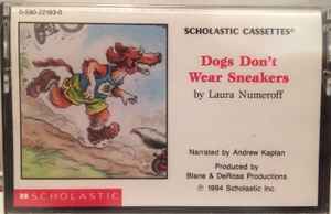 Laura Numeroff - Dogs Don't Wear Sneakers album cover