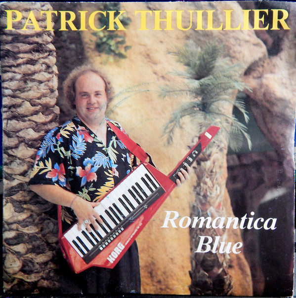 last ned album Patrick Thuillier - Romantica Blue
