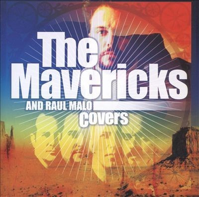 In The Spotlight: The Mavericks - Cover Me