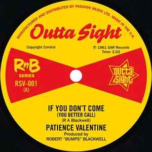 If You Don't Come (You Better Call) / I'm On My Way - Patience Valentine / Barbara Dane
