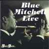 Blue Mitchell - Live