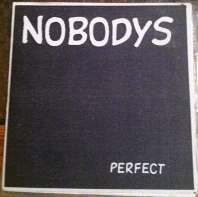 Album herunterladen Nobodys - Perfect