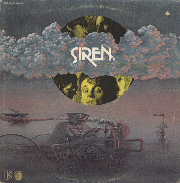 Siren – Strange Locomotion (1971, Pittman Pressing, Vinyl) - Discogs