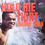 Johnny Nash - Hold Me Tight, Releases