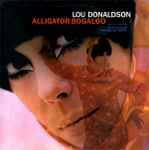 Lou Donaldson - Alligator Bogaloo | Releases | Discogs