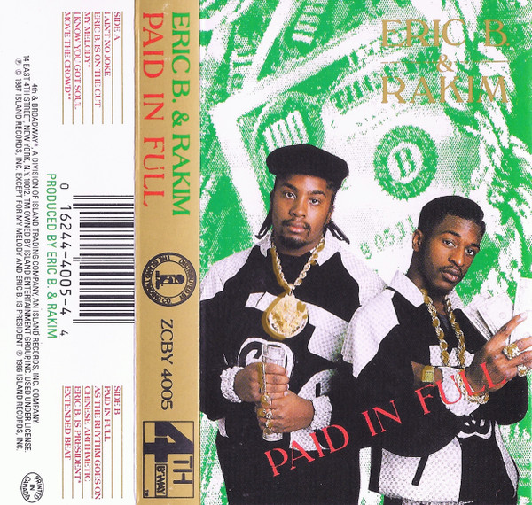 Why Eric B and Rakim's Paid in Full is one of the most