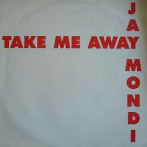 Jay Mondi - Take Me Away