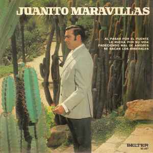 Juanito Maravillas - Al Pasar Por El Puente album cover